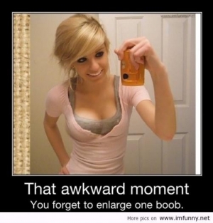 You forget to enlarge your one boob
